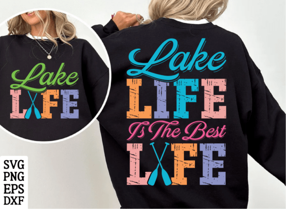 Lake Life SVG: “Lake Life Is the Best Life”